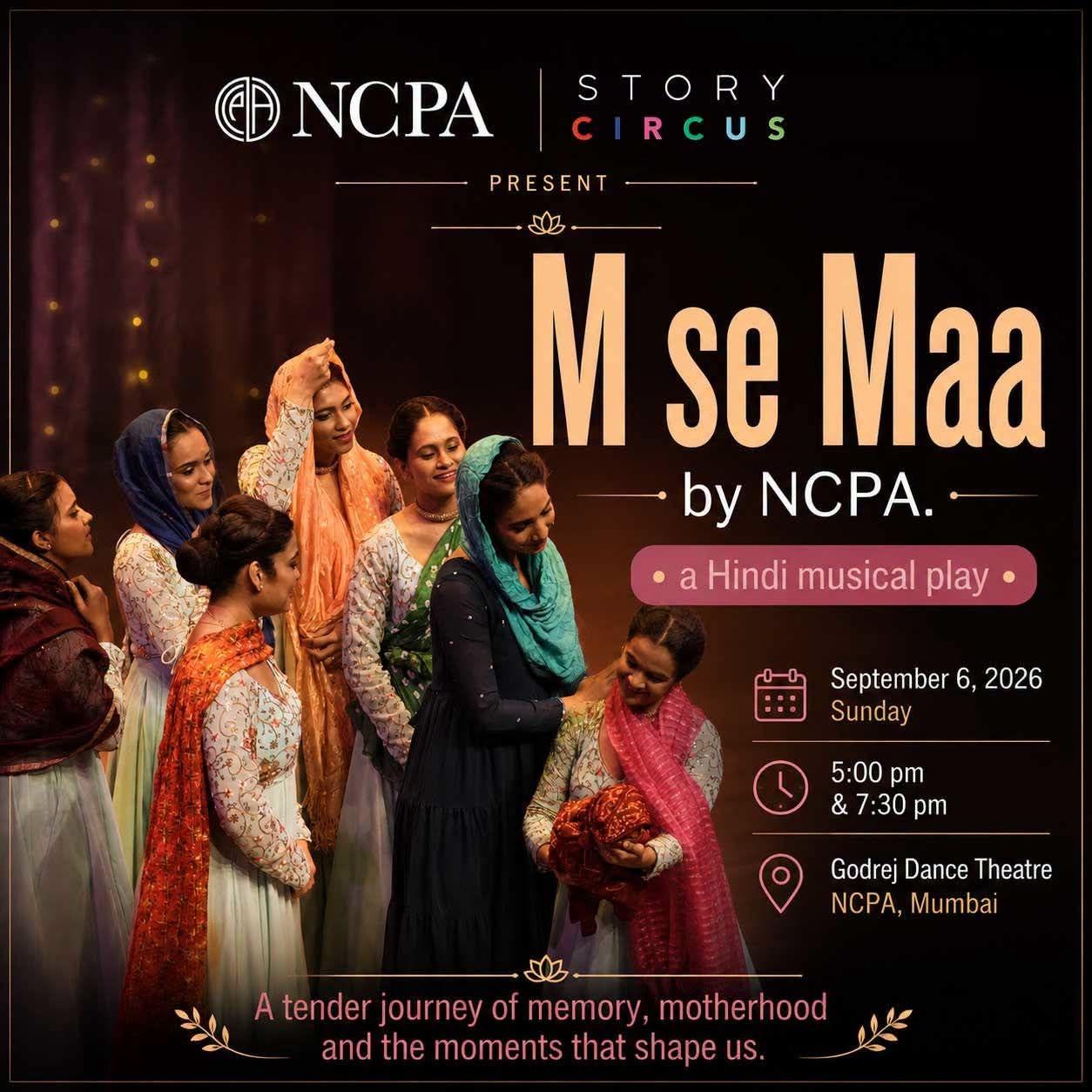 se Maa Tender Story Motherhood NCPA What happens when memories