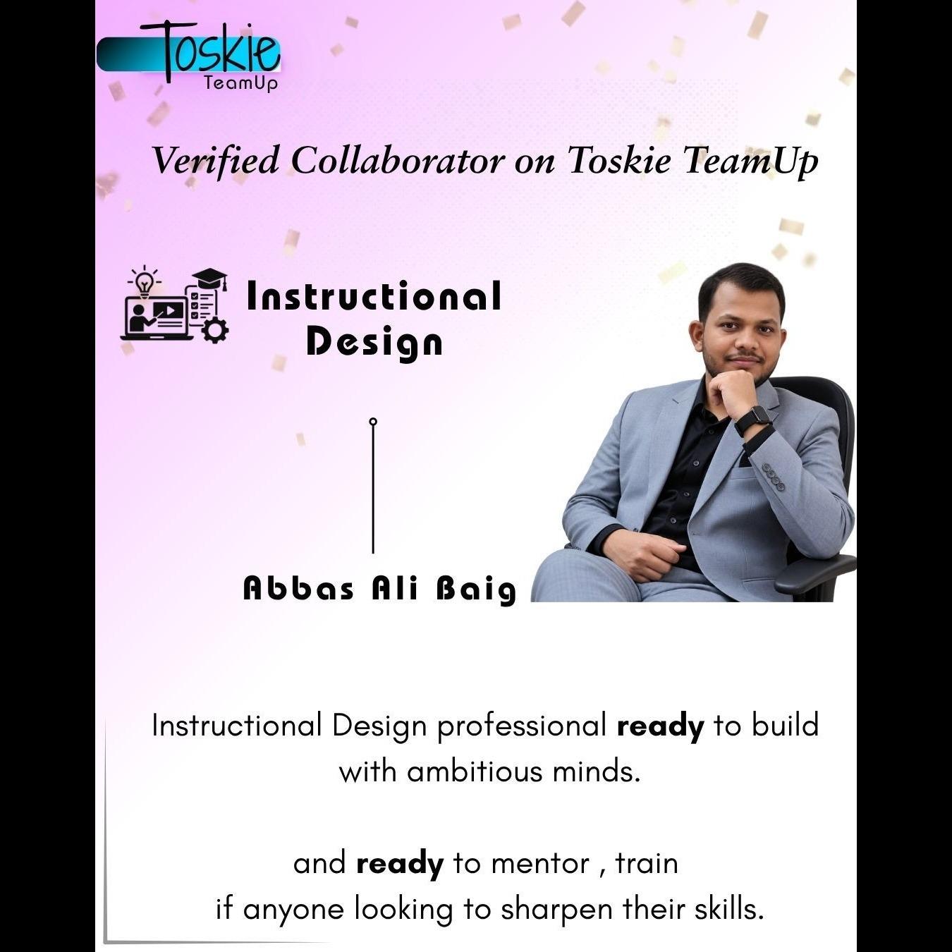 Meet Abbas Ali Baig verified collaborator Toskie TeamUp expertise Instructional
